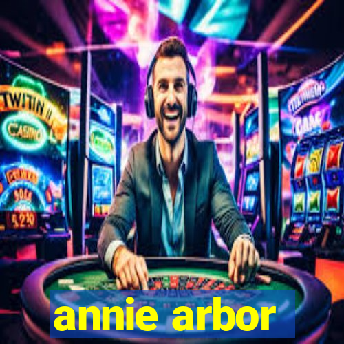 annie arbor